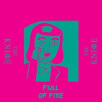 Full of Fire