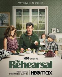 The Rehearsal