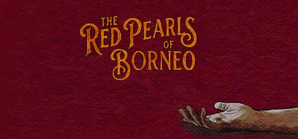 The Red Pearls Of Borneo