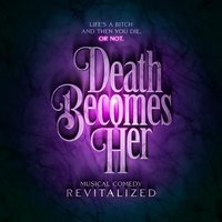 Death Becomes Her