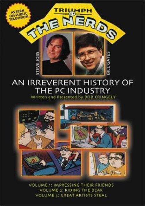 Triumph of the Nerds: The Rise of Accidental Empires